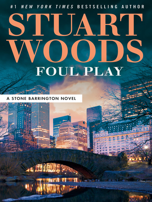 Title details for Foul Play by Stuart Woods - Available